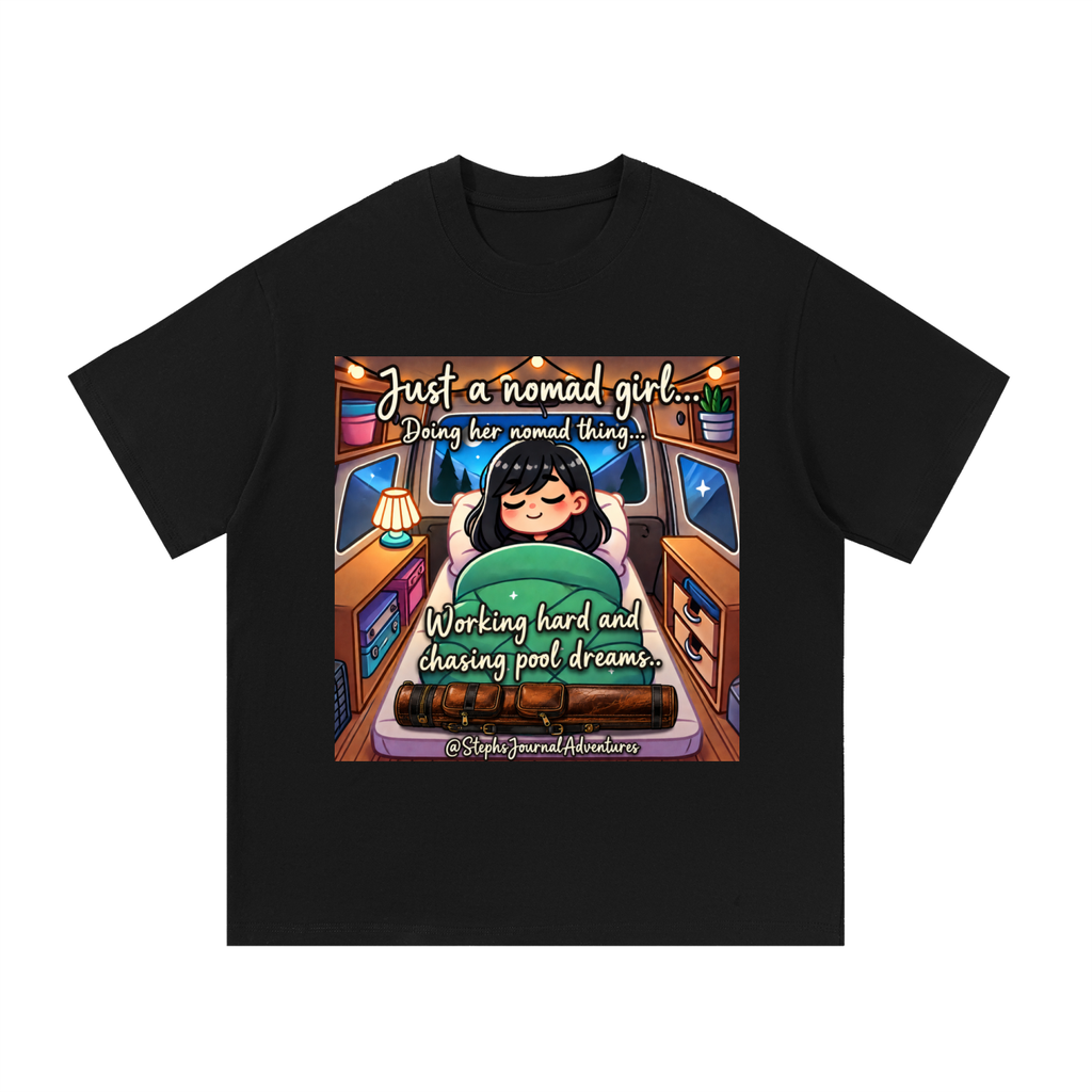 Just a Nomad Girl....Essential Cotton T-Shirt